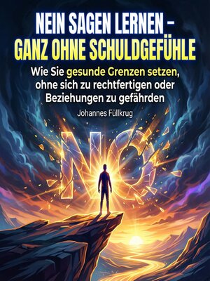 cover image of NEIN sagen lernen – ganz ohne Schuldgefühle